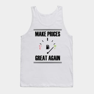 Make Gas Prices Great Again Funny Trump Supporters Vintage Tank Top